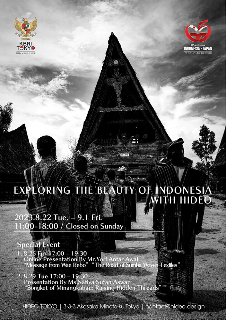 EXPLORING THE BEAUTY OF INDONESIA WITH HIDEO
インドネシアの美を探求 - HIDEO と共に